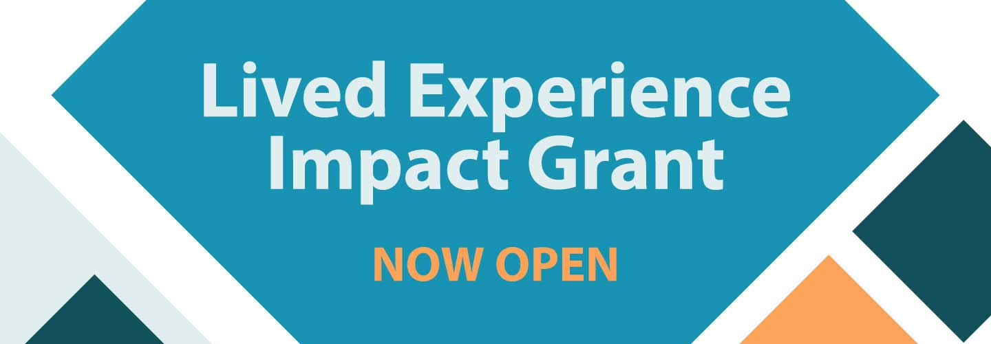 Lived Experience-Impact Grant graphic
