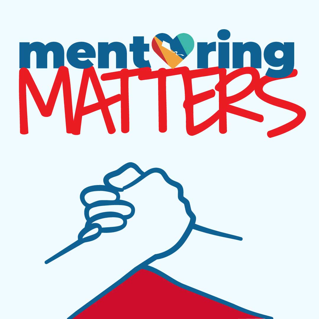 Mentoring Matters - National Mentoring month